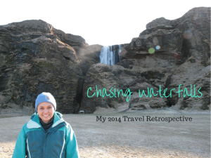 Chasing Waterfalls: My 2014 Travel Retrospective